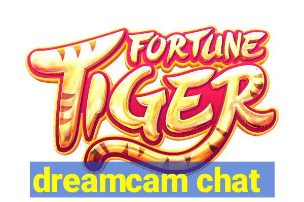 dreamcam chat